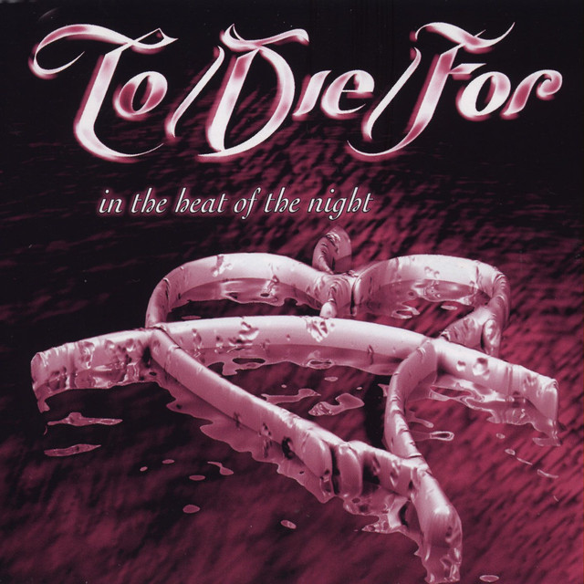 To/Die/For — In the Heat of the Night CDS (2000)