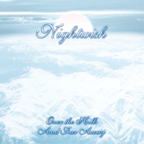 Nightwish — Over The Hills And Far Away EP (2001)