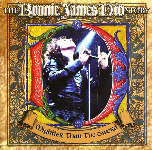 DIO - The Ronnie James Dio Story - Mightier Than the Sword (2011)