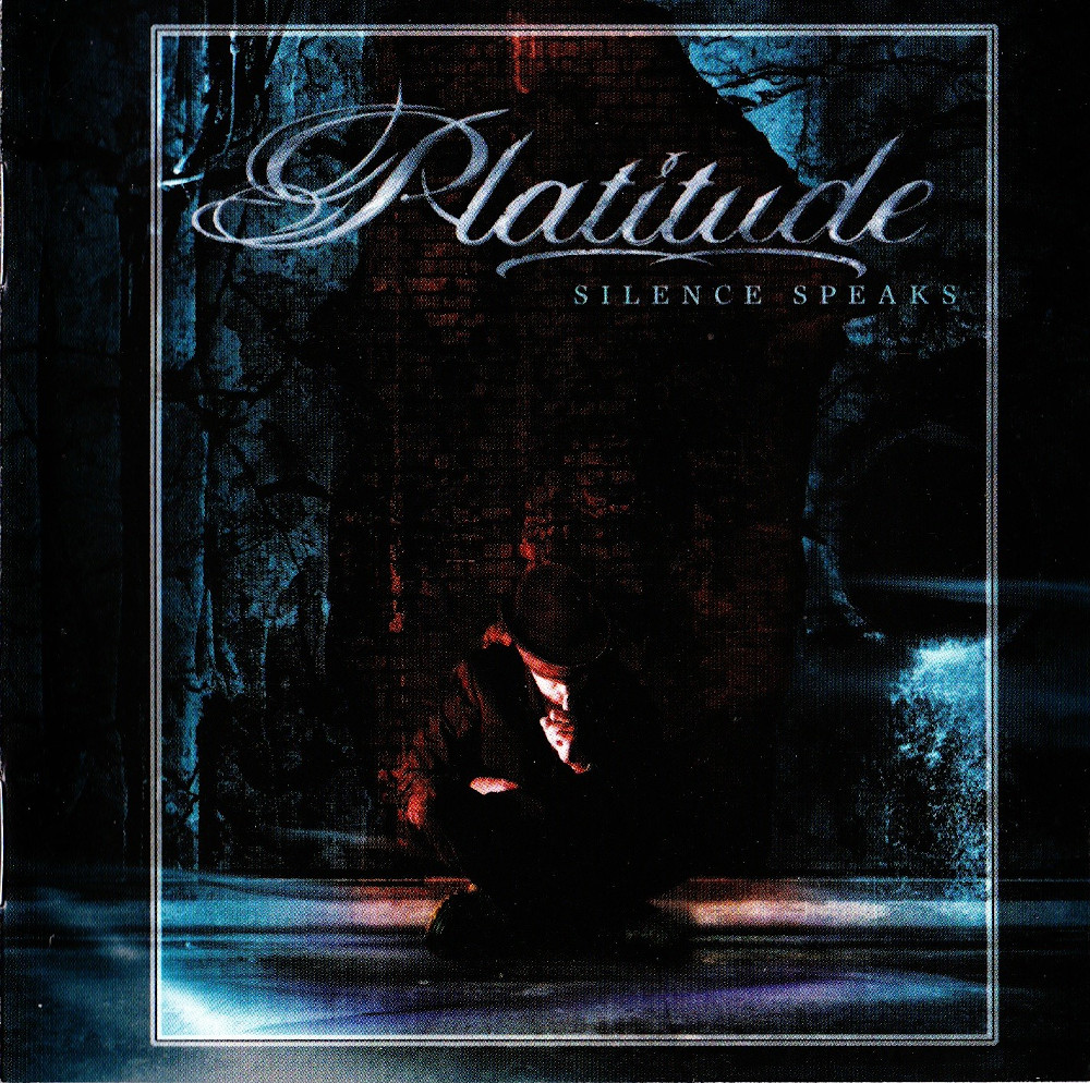 Platitude - Silence Speaks (2005)