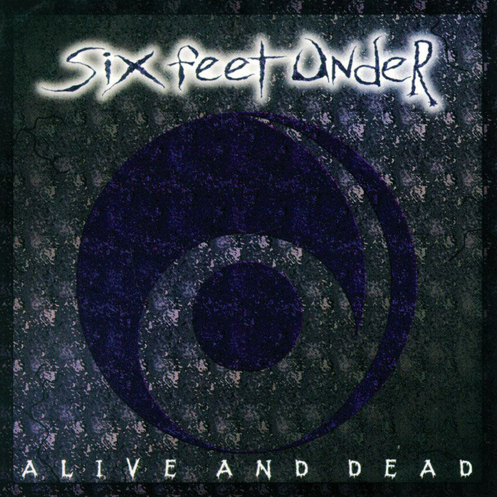 Six Feet Under - Alive and Death EP (1996)