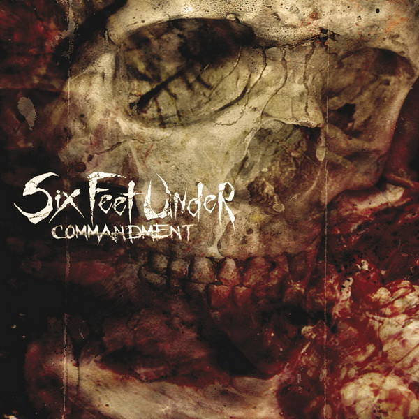 Six Feet Under - Commandment (2007)