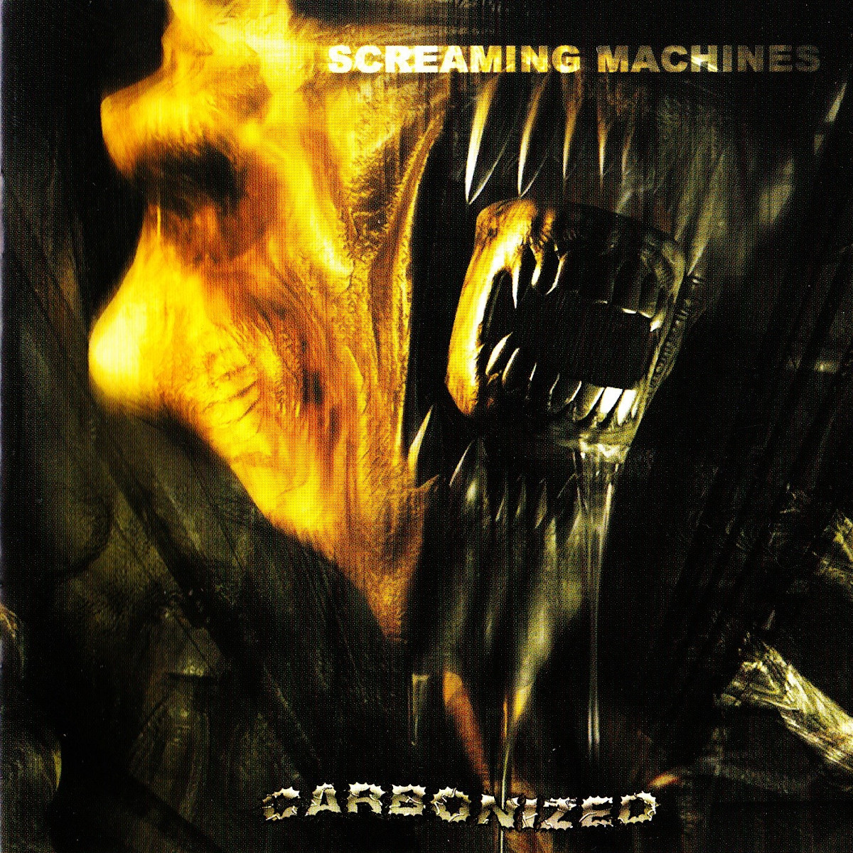 Carbonized - Screaming Machines (1996)