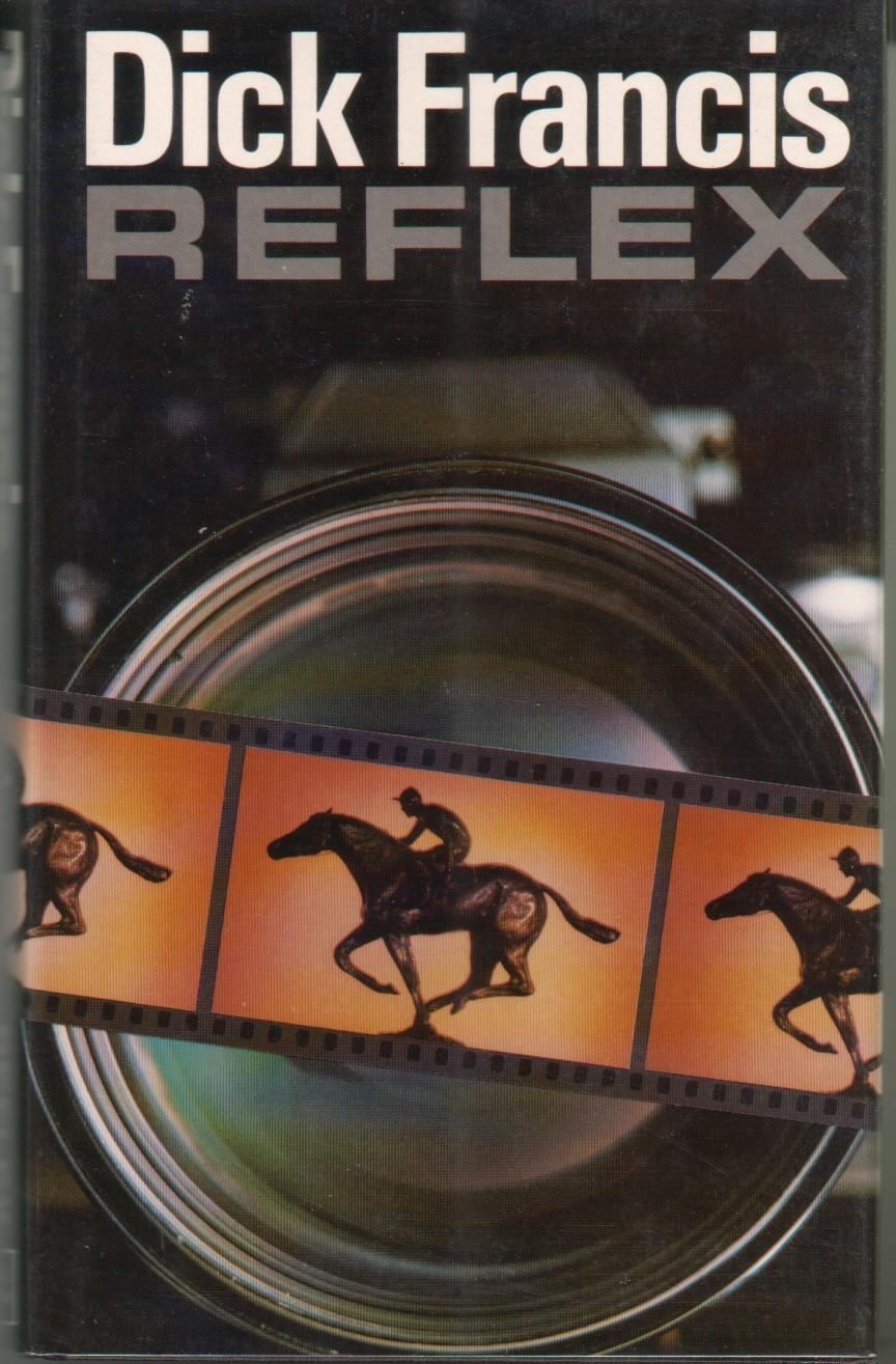 Дик Фрэнсис — Рефлекс змеи (1980)