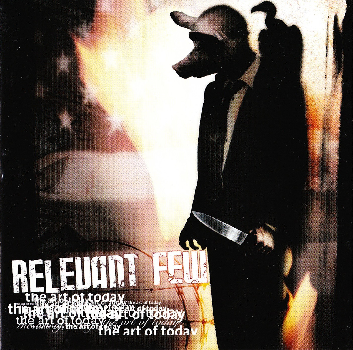Relevant Few — The Art of Today (2003)